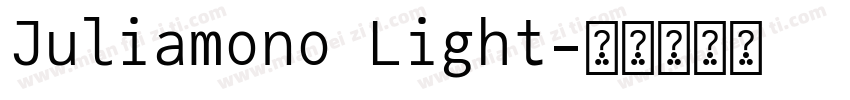 Juliamono Light字体转换